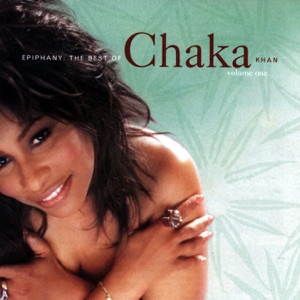 CHAKA KHAN - Ain't Nobody